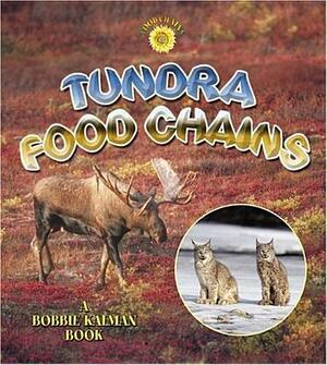 Tundra Food Chains by Kelley Kalman Macaulay