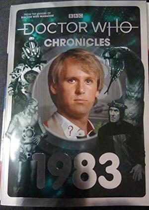 Doctor Who Chronicles 1983 by Marcus Hearn