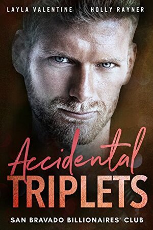 Accidental Triplets by Holly Rayner, Layla Valentine