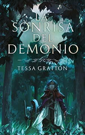 La sonrisa del demonio by Tessa Gratton