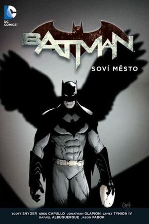 Batman: Soví město by Scott Snyder