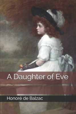 A Daughter of Eve by Honoré de Balzac