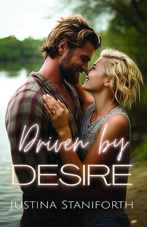 Driven by Desire by Justina Staniforth