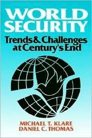 World Security by Michael T. Klare, Daniel C. Thomas