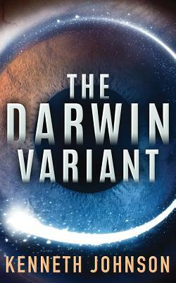 The Darwin Variant by Kenneth Johnson