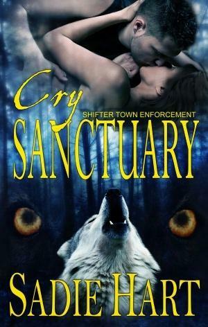 Cry Sanctuary by Sadie Hart