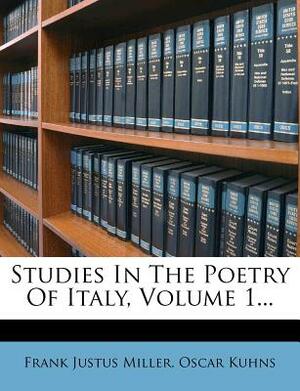 Studies in the Poetry of Italy, I. Roman by Frank Justus Miller