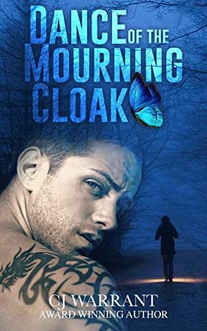 Dance of the Mourning Cloak by C.J. Warrant