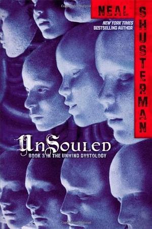 UnSouled by Neal Shusterman