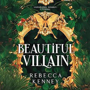 Beautiful Villain by Rebecca F. Kenney