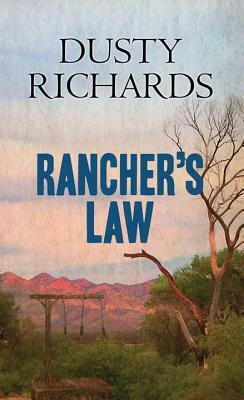 Rancher's Law by Dusty Richards
