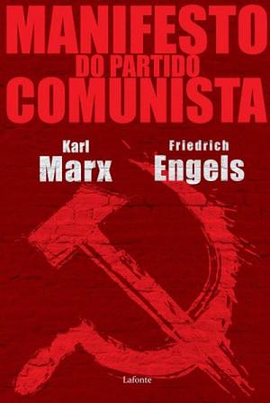 Manifesto do Partido Comunista by Karl Marx, Friedrich Engels