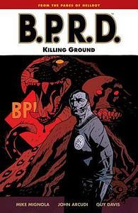 B.P.R.D., Vol. 8: Killing Ground by John Arcudi, Mike Mignola, Guy Davis