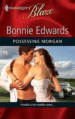 Possessing Morgan by Bonnie Edwards