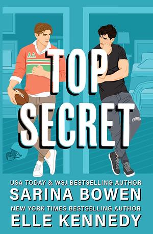 Top Secret by Elle Kennedy, Sarina Bowen