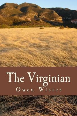 The Virginian by Owen Wister