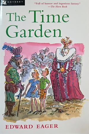 The Time Garden by Edward Eager