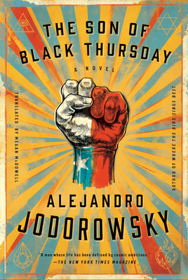 The Son of Black Thursday by Alejandro Jodorowsky