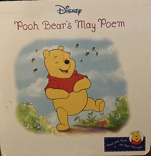 Pooh Bear's May Poem by Sarah Albee