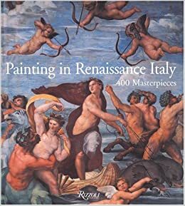 Painting in Renaissance Italy by Simonetta Nava, Filippo Pedrocco