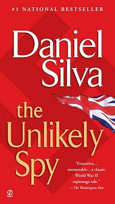 The Unlikely Spy by Daniel Silva