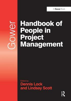 Gower Handbook of People in Project Management by Lindsay Scott