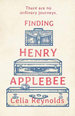 Finding Henry Applebee by Celia Reynolds