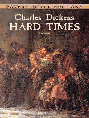 Hard Times by Charles Dickens