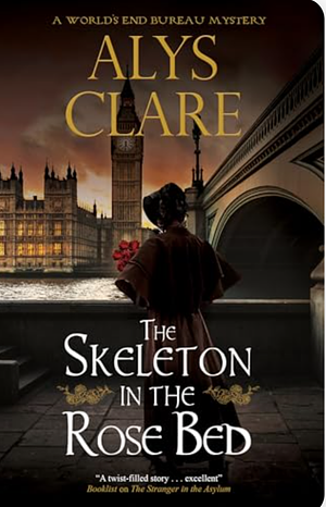 The Skeleton in the Rose Bed by Alys Clare