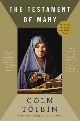 The Testament of Mary by Colm Tóibín