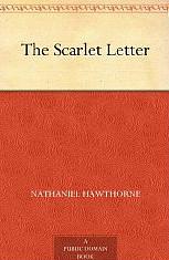 The Scarlet Letter by Nathaniel Hawthorne