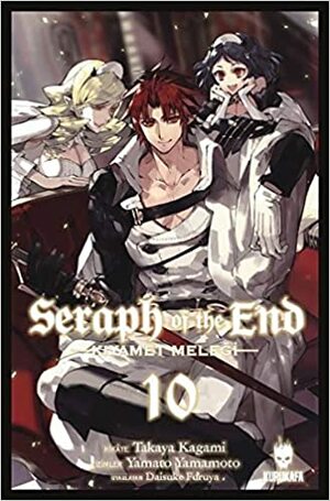 Seraph of the End - Kiyamet Melegi 10 by Takaya Kagami