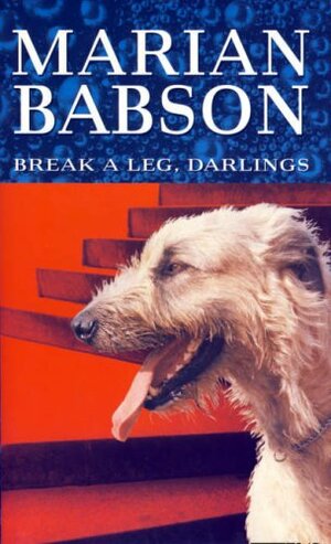 Break a leg, Darlings by Marian Babson