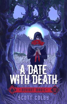 A Date with Death by Scott Colby