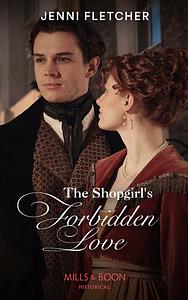 The Shopgirl's Forbidden Love by Jenni Fletcher