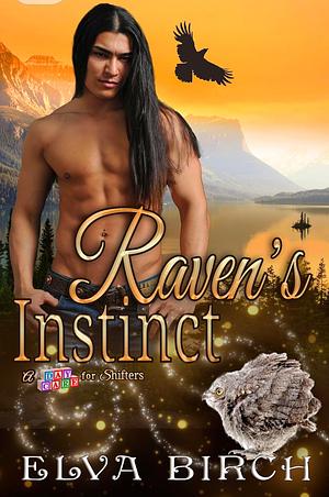 Raven's Instinct by Elva Birch