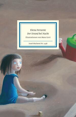 Der Strand bei Nacht by Ann Goldstein, Elena Ferrante, Mara Cerri