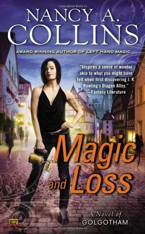 Magic and Loss by Nancy A. Collins