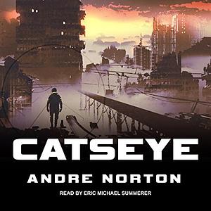 Catseye by Andre Norton