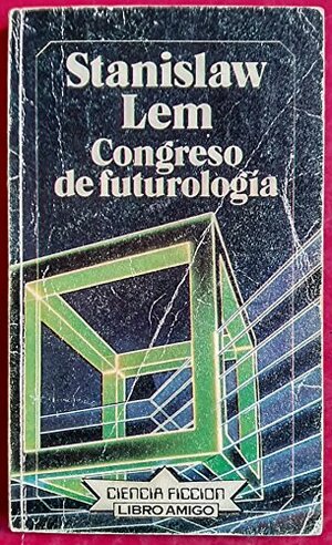 Congreso De Futurologia by Stanisław Lem