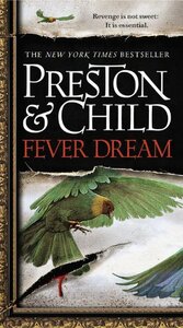 Fever Dream by Douglas Preston