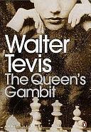 The Queen's Gambit by Walter Tevis