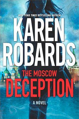 The Moscow Deception by Karen Robards