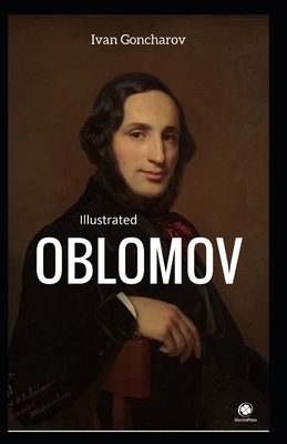 Oblomov Illustrated by Ivan Goncharov