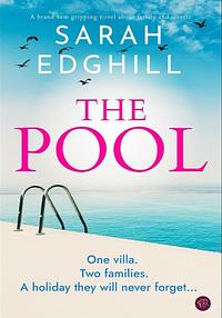 The Pool by Sarah Edghill