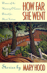How Far She Went by Mary Hood