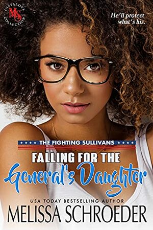 Falling for the General's Daughter: A Geeky Romantic Comedy by Melissa Schroeder, Maya Reed