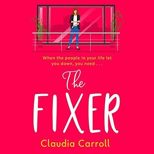 The Fixer by Claudia Carroll