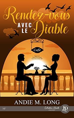 Rendez-vous avec le diable by Andie M. Long