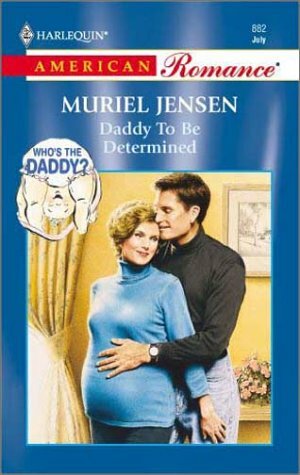 Daddy to be Determined by Muriel Jensen